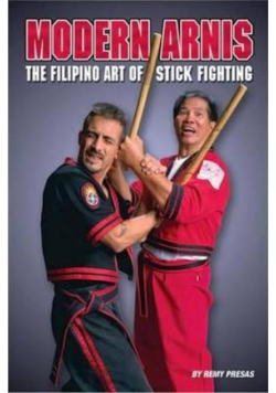 Modern Arnis The Filipino Art of Stick Fighting