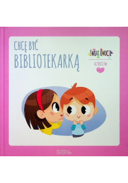 Chcę być bibliotekarką