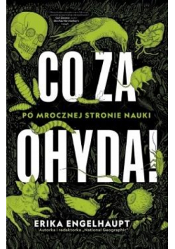 Co za ohyda! Po mrocznej stronie nauki