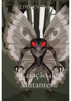 Criação de Mutantes