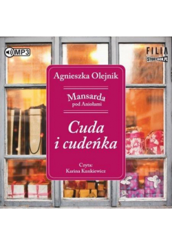 Mansarda pod Aniołami T.1 Cuda i cudeńka audiobook