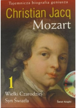 Mozart Tom 1 Wielki Czarodziej Syn światła