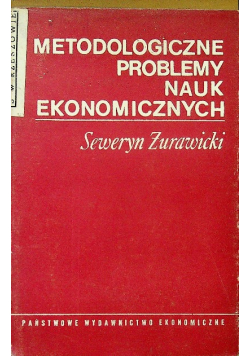 Metodologiczne problemy nauk ekonomicznych