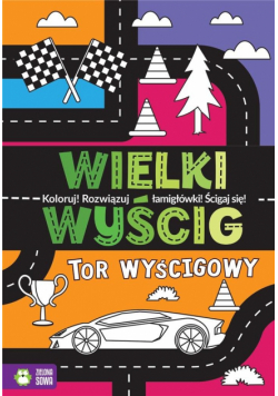 Wielki wyścig. Tor wyścigowy
