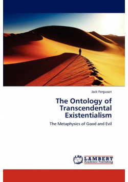 The Ontology of Transcendental Existentialism