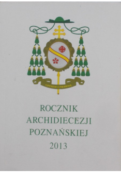 Rocznik archidiecezji Poznańskiej 2013
