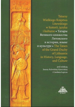 Tatarzy Wielkiego Księstwa Litewskiego w historii języku i kulturze