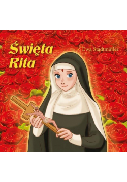 Dla przedszkolaka. Święta Rita