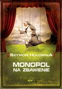 Monopol na zbawienie