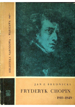 Fryderyk Chopin 1810 1849