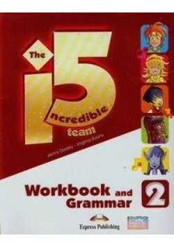 Incredible 5 TEAM 2 WB-Grammar EXPRESS PUBLISHING