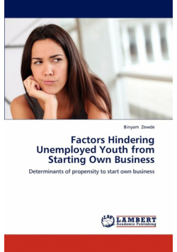 Factors Hindering Unemployed Youth from Starting Own Business