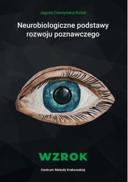 Neurobiologiczne pods. rozwoju poznawczego. Wzrok