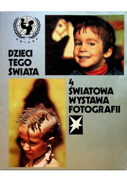 Dzieci tego świata 4 Światowa wystawa fotografii