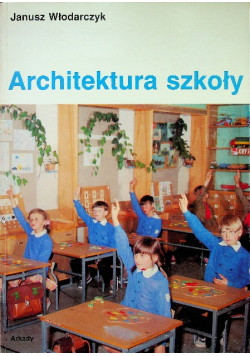 Architektura szkoły