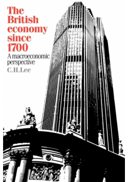 The British Economy Since 1700