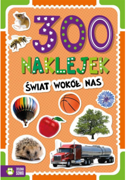 300 naklejek. Świat wokół nas