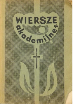Instytut Prymasowski Ślubów Narodu na Jasnej Górze - Wiersze akademijne