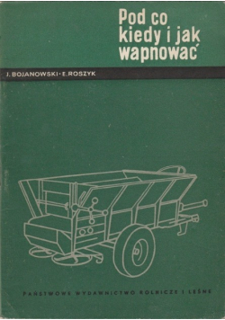 Pod co kiedy i jak wapniować
