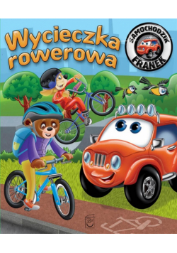 Samochodzik Franek. Wycieczka rowerowa