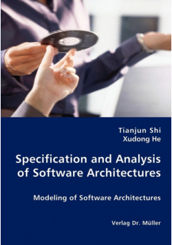 Specification and Analysis of Software Architectures