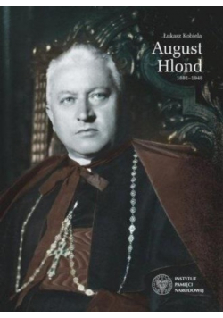 August Hlond 1881 - 1948