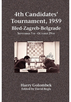 4th Candidates' Tournament, 1959  Bled-Zagreb-Belgrade  September 7th - October 29th