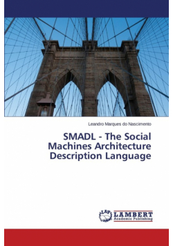 SMADL - The Social Machines Architecture Description Language