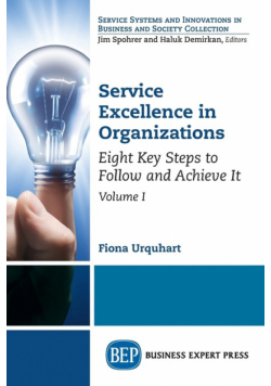 Service Excellence in Organizations, Volume I