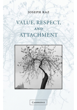 Value, Respect, and Attachment