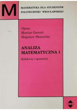 Analiza matematyczna 1 Kolokwia i egzaminy