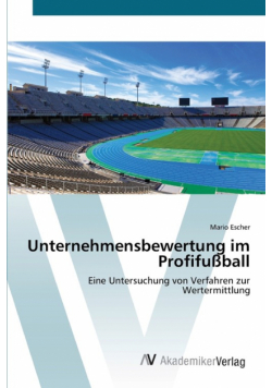 Unternehmensbewertung im Profifußball