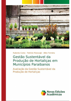 Gestão Sustentável da Produção de Hortaliças em Municípios Paraibanos