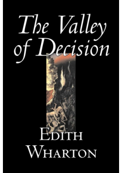 The Valley of Decision by Edith Wharton, Fiction, Literary, Fantasy, Classics