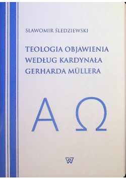Teologia Objawienia według kardynała Gerharda Müllera