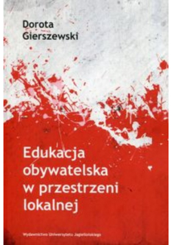 Edukacja obywatelska w przestrzeni lokalnej