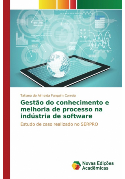 Gestão do conhecimento e melhoria de processo na indústria de software