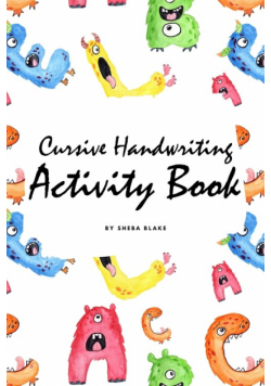 Cursive Handwriting Activity Book for Children (6x9 Workbook / Activity Book)