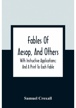 Fables Of Aesop, And Others