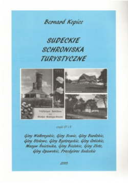 Sudeckie schroniska turystyczne 4 i 5