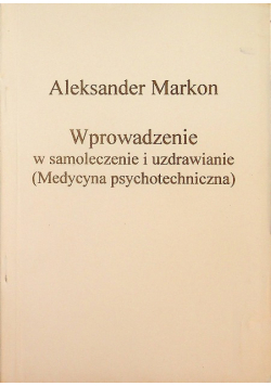 Wprowadzenie W Samoleczenie I Uzdrawianie