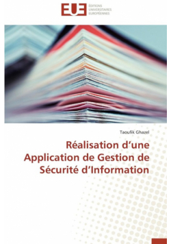 Réalisation d une application de gestion de sécurité d information
