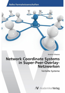 Network Coordinate Systems in Super-Peer-Overlay-Netzwerken