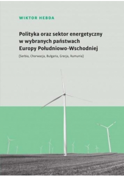Polityka oraz sektor energetyczny...