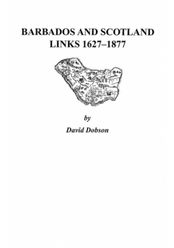 Barbados and Scotland, Links 1627-1877
