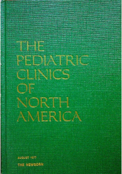 The pediatric clinics of north America Volume 24 Number 3