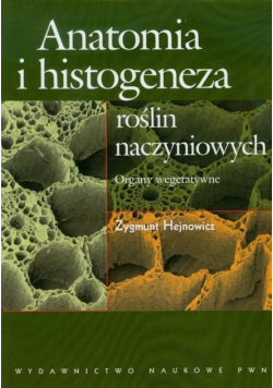 Anatomia i histogeneza roślin naczyniowych