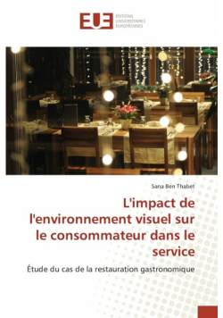 L'impact de l'environnement visuel sur le consommateur dans le service