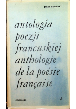 Antologia poezji francuskiej Tom 2