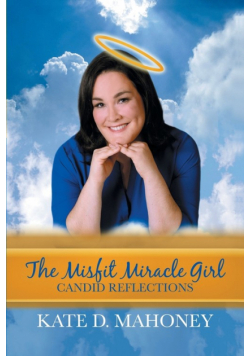 The Misfit Miracle Girl